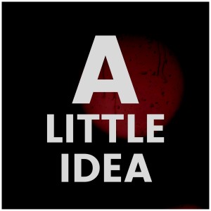 A Little Idea Podcast - Episode III: Editing & Final Drafts with Sylvia Balog