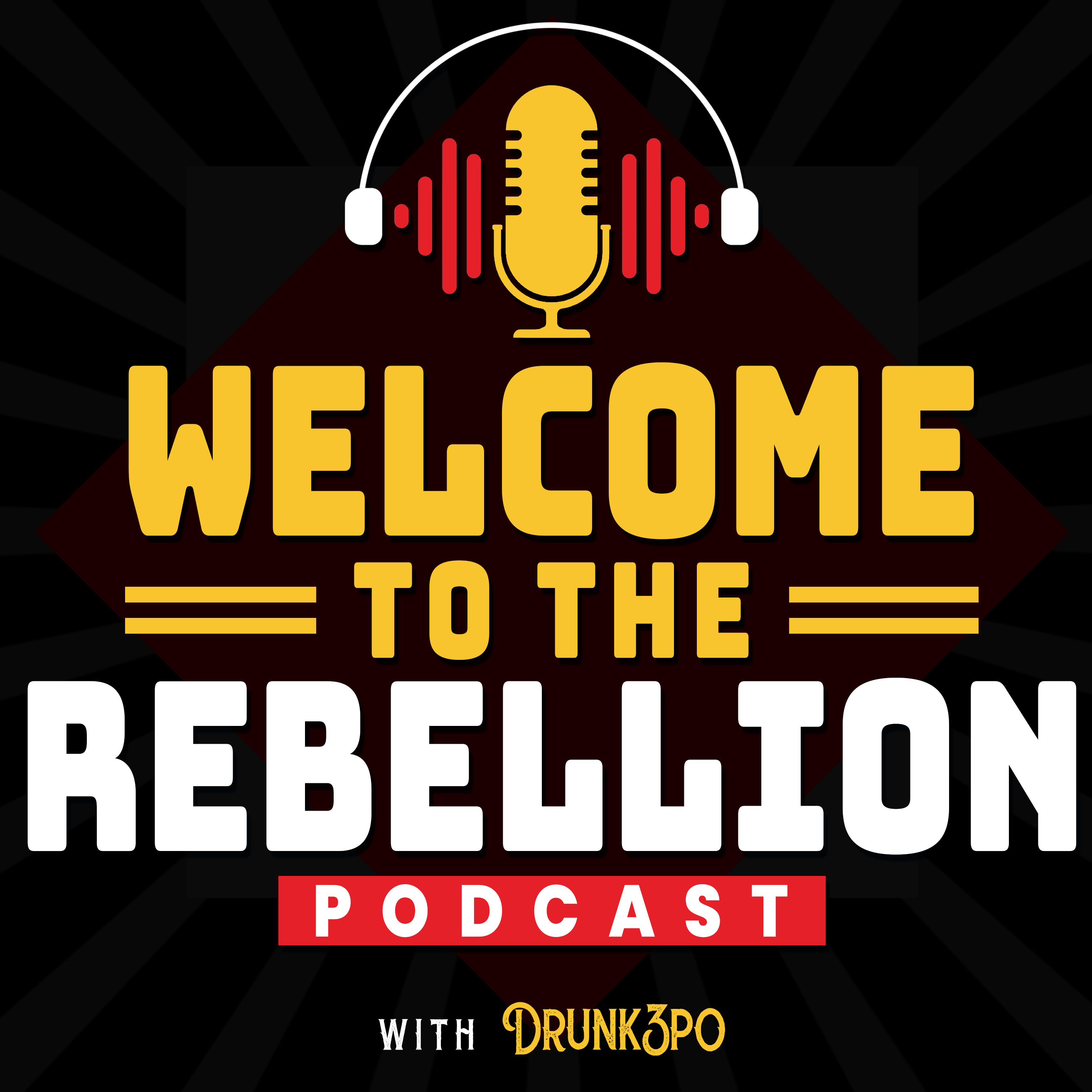 Welcome to the Rebellion Podcast