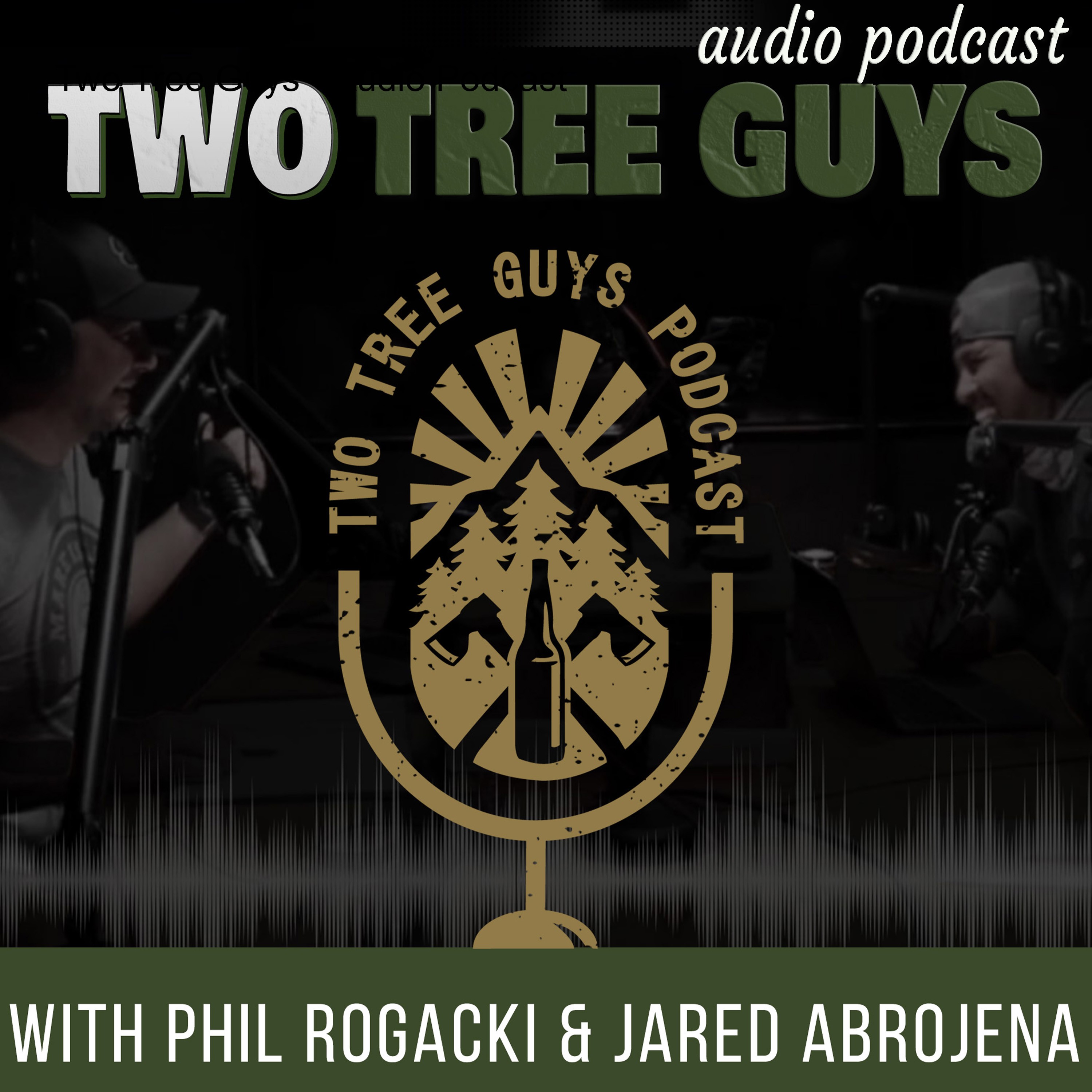 Two Tree Guys - Audio Podcast