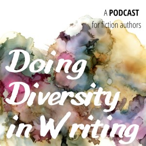 DDW S2 Ep11 – Writing Interracial and Intercultural relationships