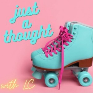 Just a Thought Ep1 - Introduction