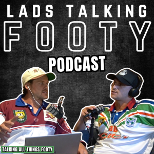 Lads Talking Footy