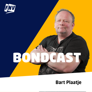 FNV Bondcast – een podcast van de FNV