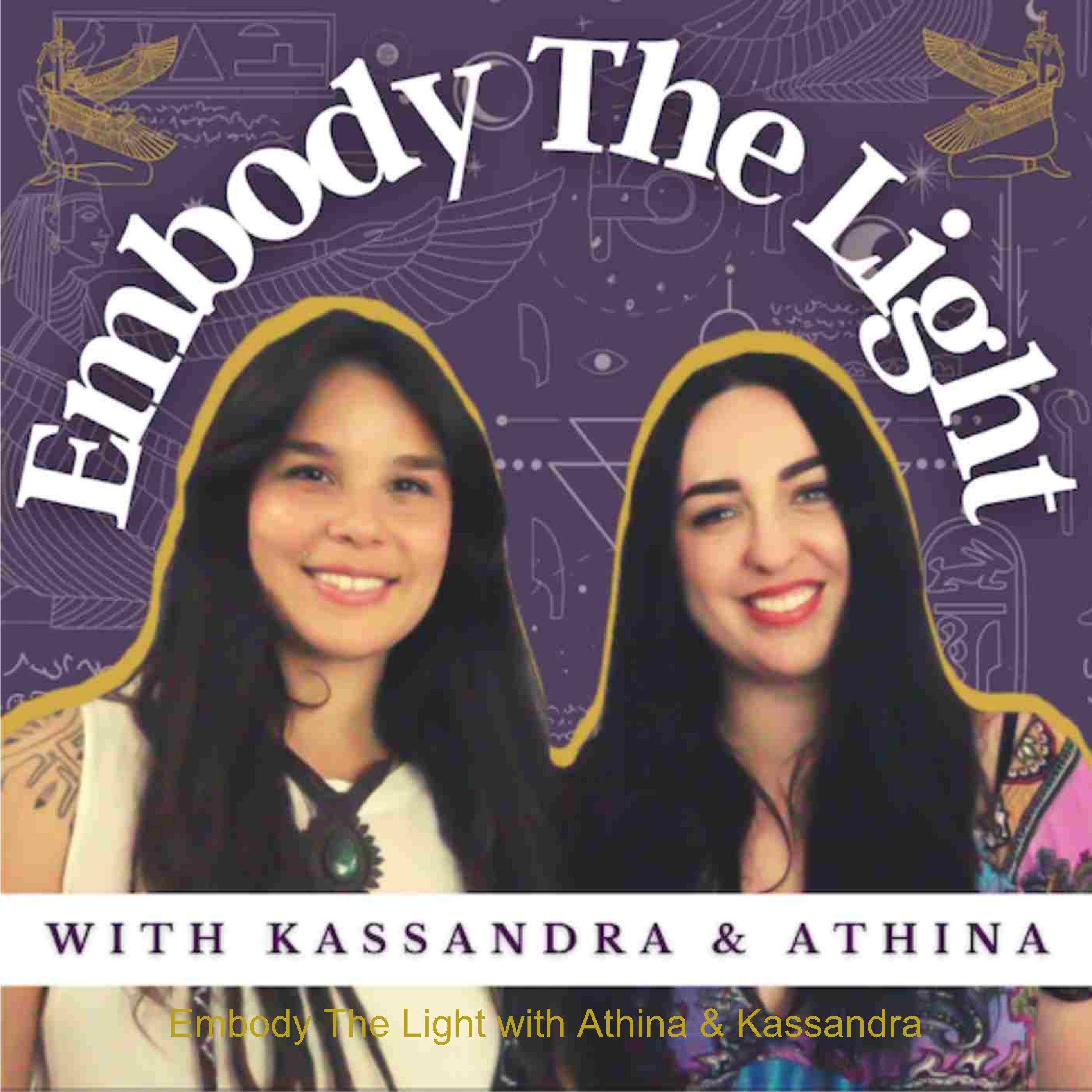 Embody The Light with Athina & Kassandra