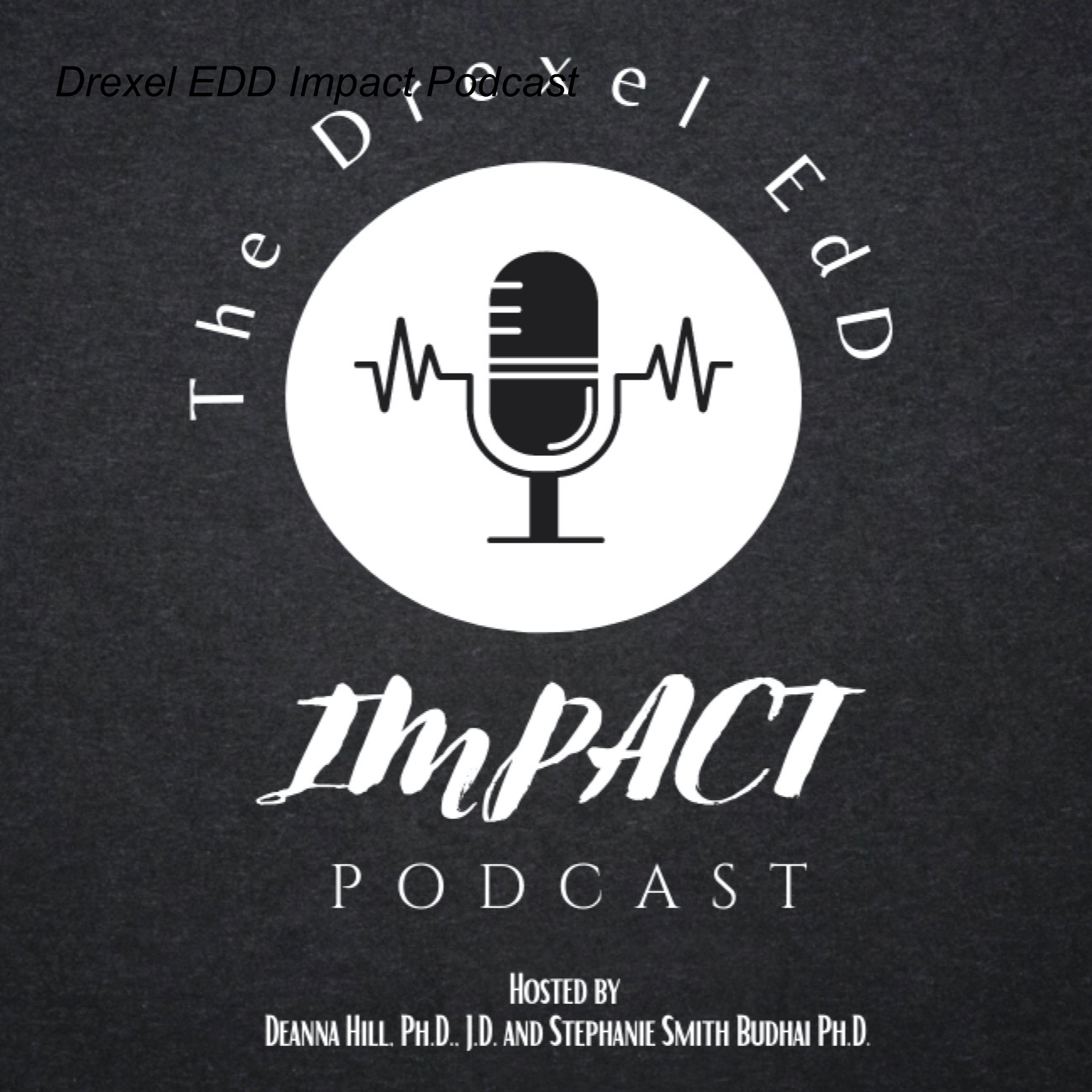 Drexel EDD Impact Podcast