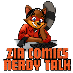 Zia Comics Weekly Nerdcast for March 24 2022