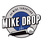 The Mike Drop with Mike Tarantino