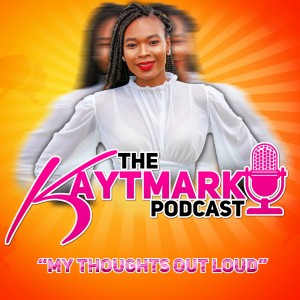 The Kaytmark‘s Podcast