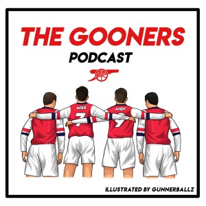 An Irish & a Jewish Guy Walk Into a Bar... | The Gooners Pod Ep. 7.07 ft.  Andrew ”Arseblog” Mangan