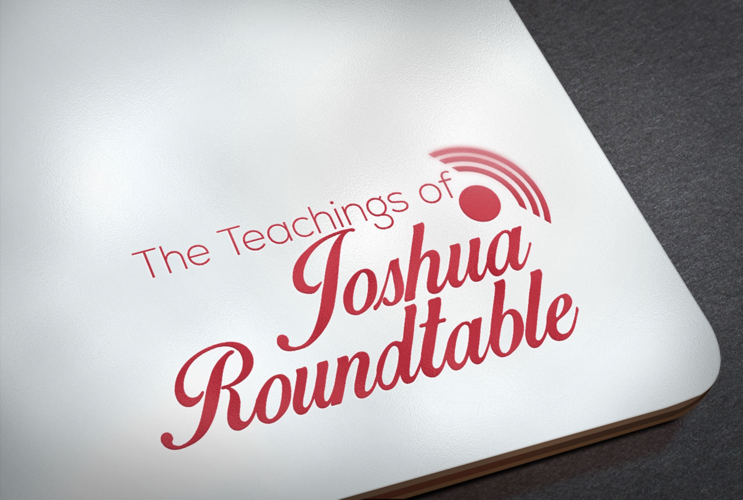 The Teachings Of Joshua Roundtable