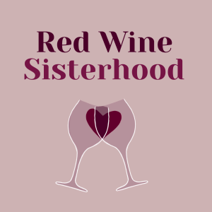 Red Wine Sisterhood