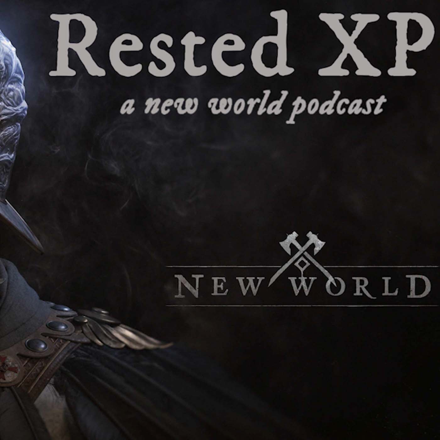 Rested XP - A New World Podcast