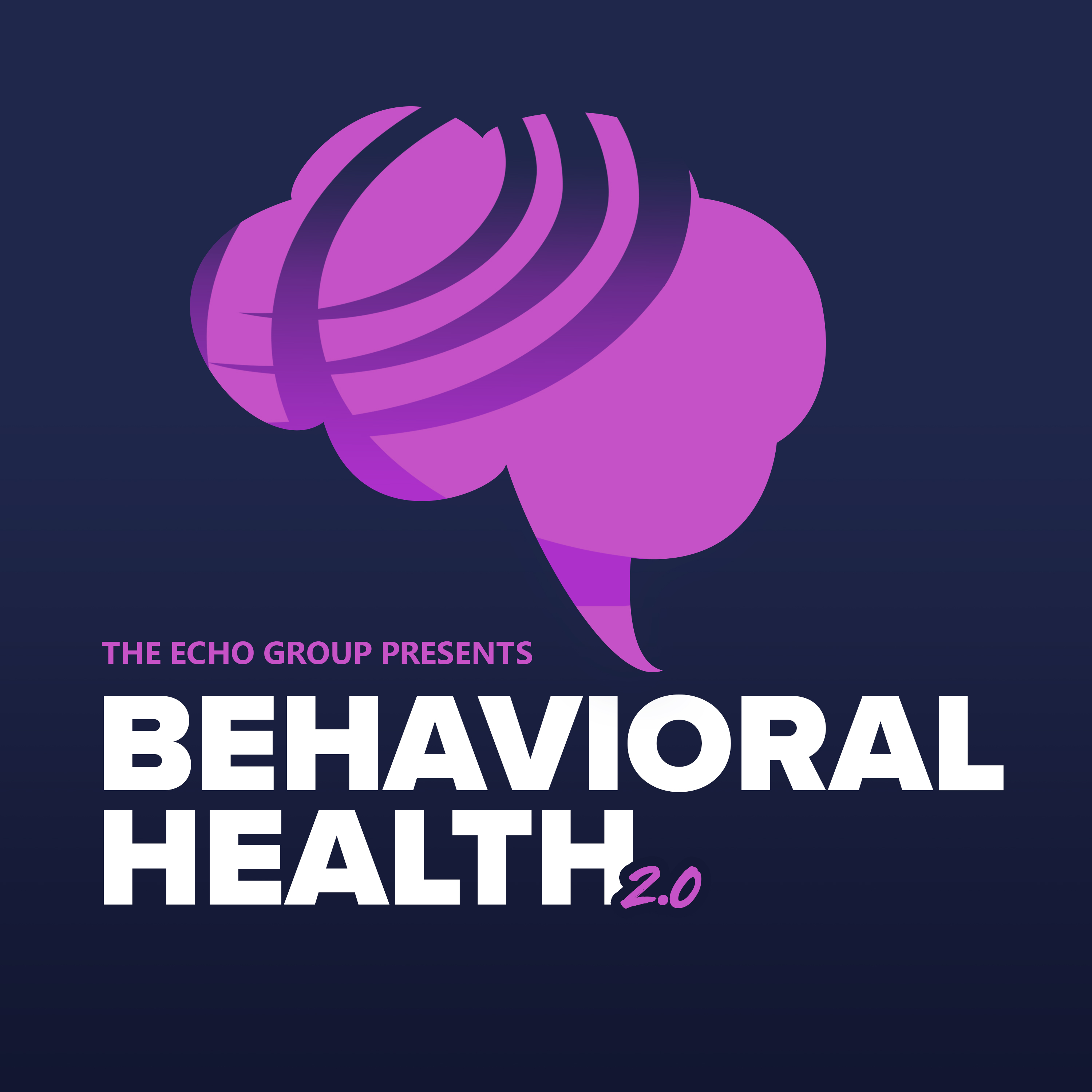 Behavioral Health 2.0