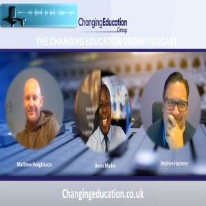 Changing Education Podcast S3 E6 - Apprenticeships With Charles Booth