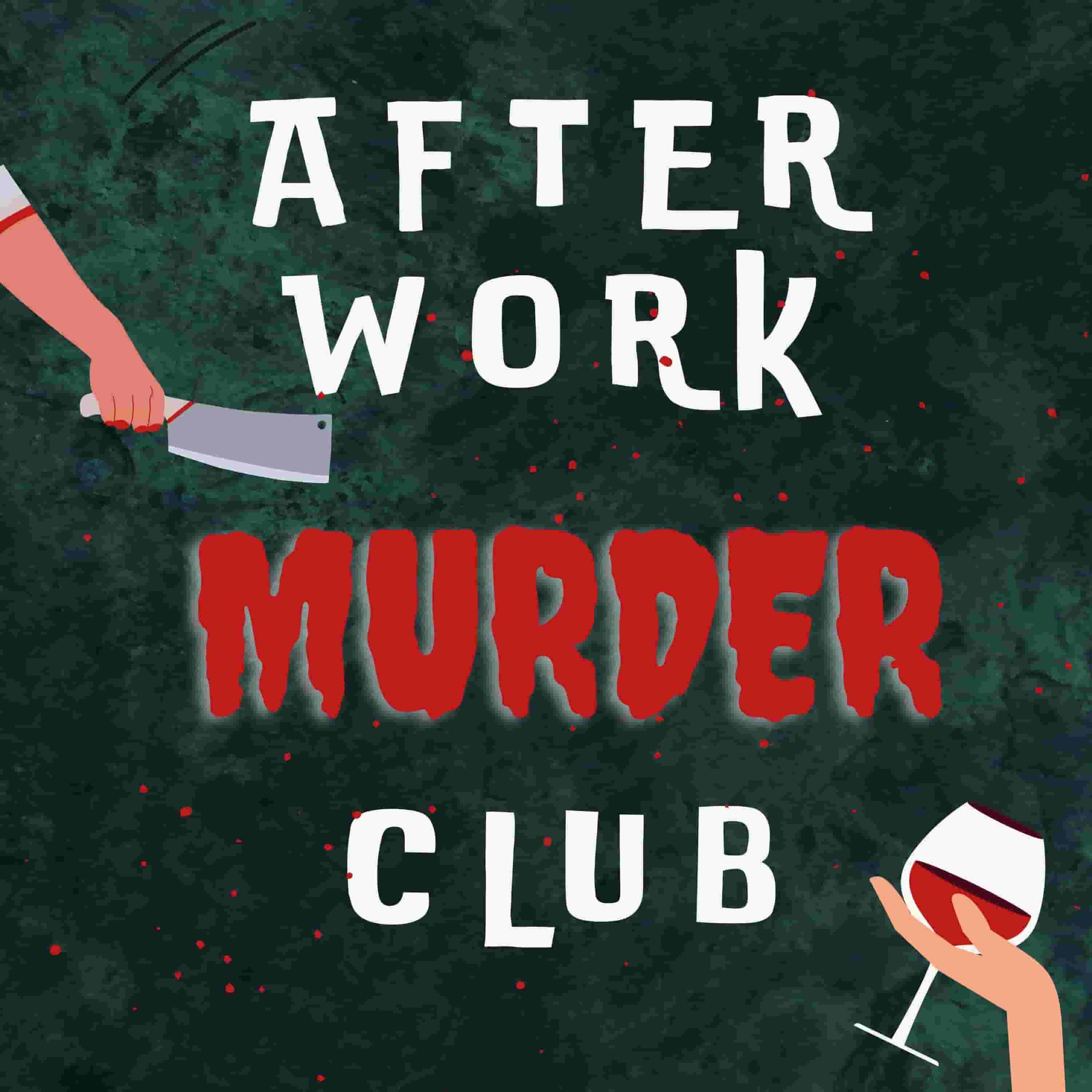 After Work Murder Club