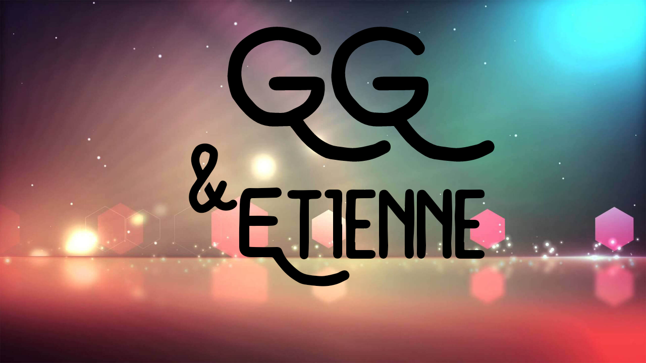 Girlfriend Gamer & Etienne