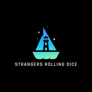 Strangers Rolling Dice