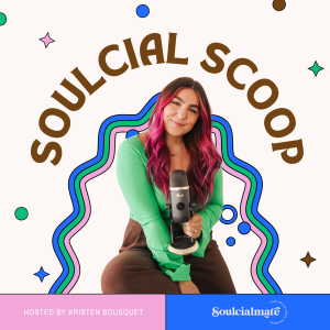 Soulcial Scoop by Your Soulcialmate