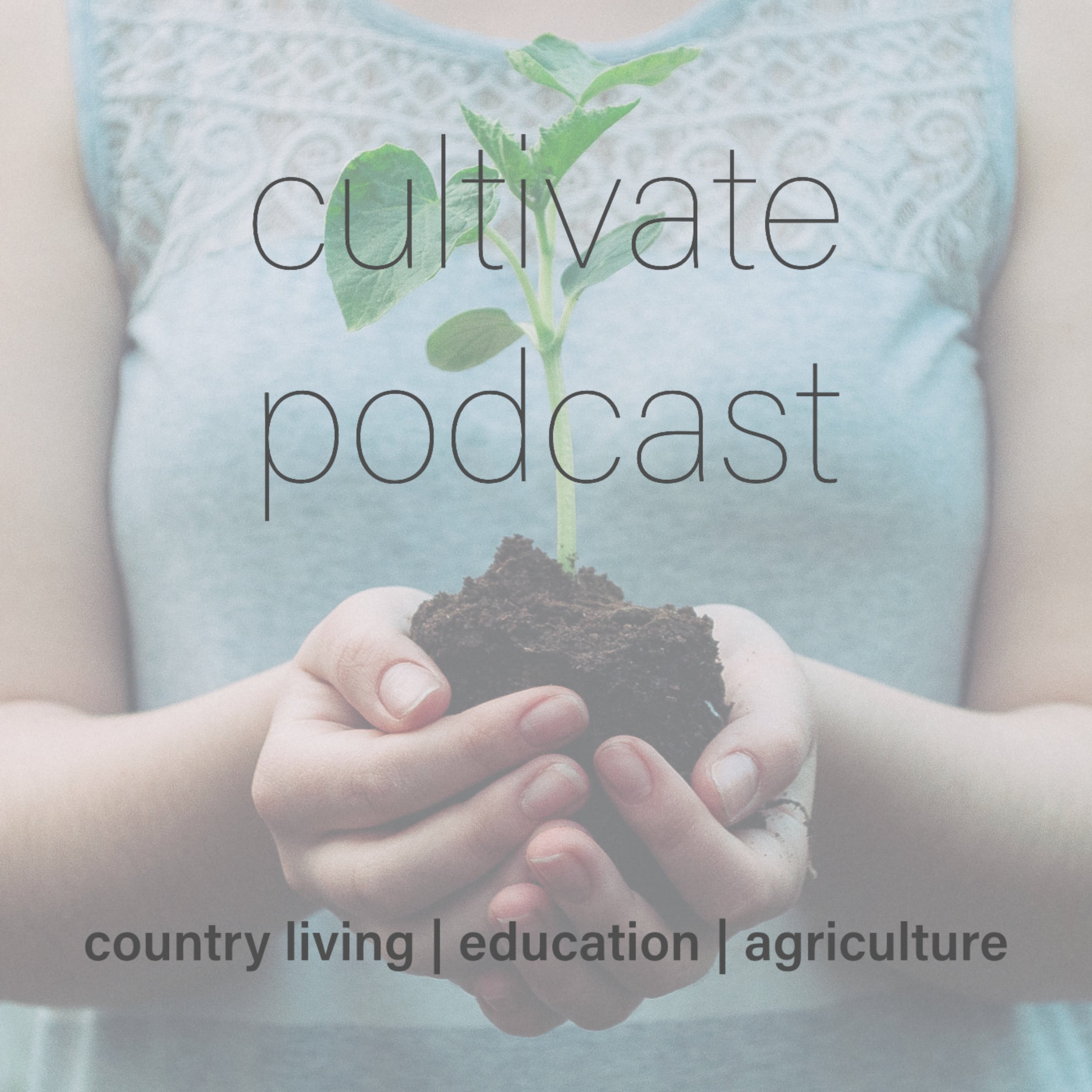 The Cultivate Podcast