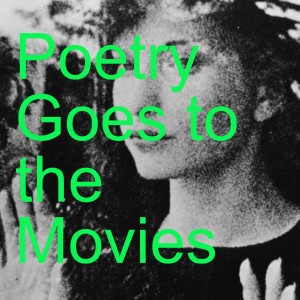 Poetry Goes to the Movies