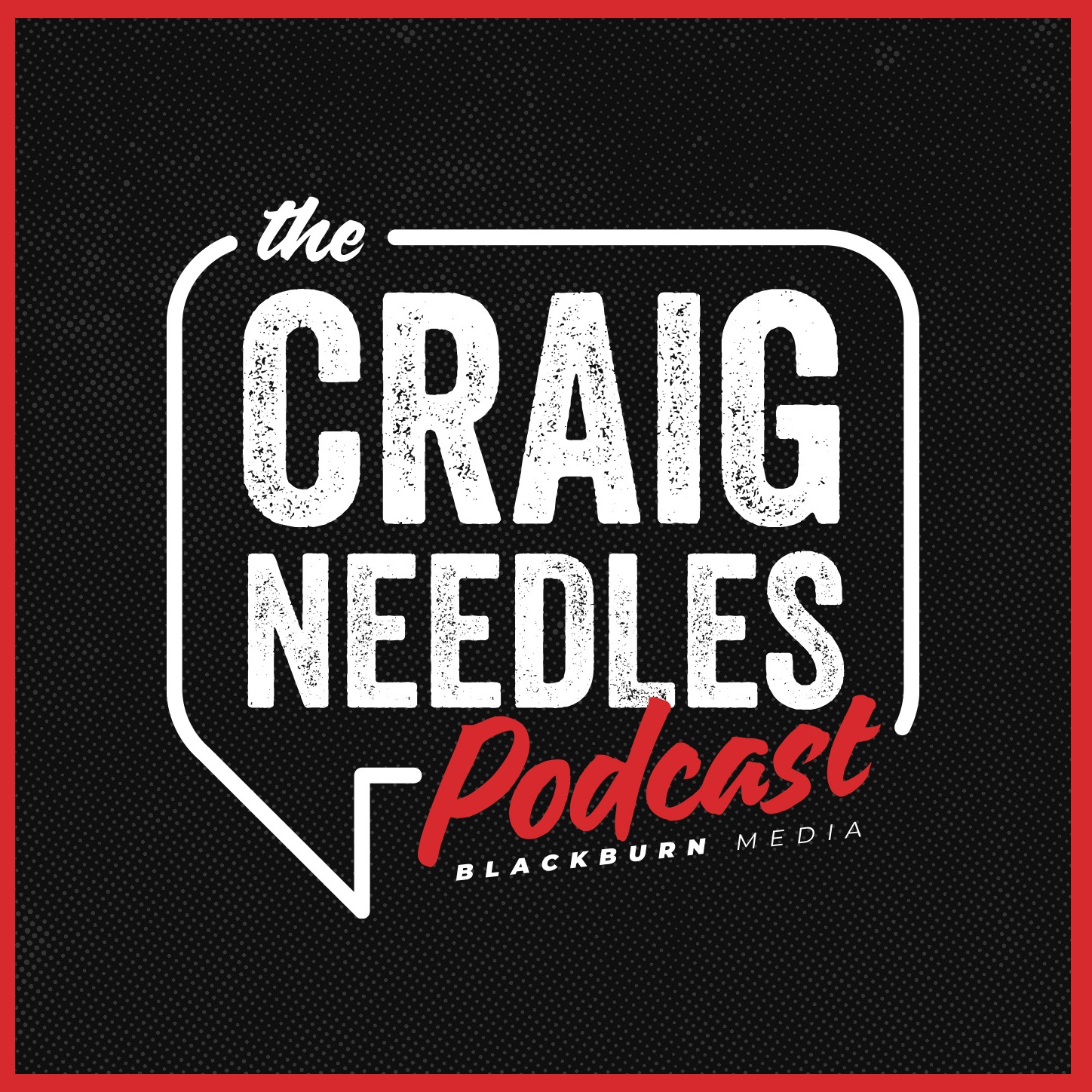 The Craig Needles Podcast