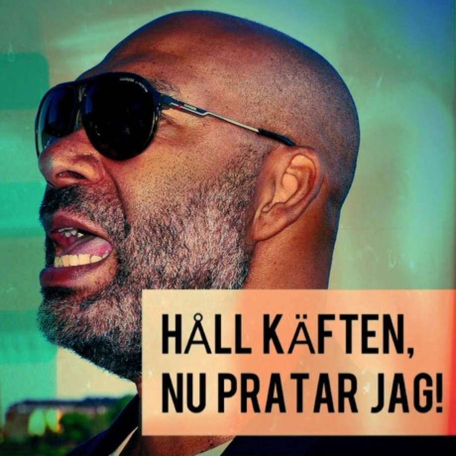 Håll käften! Nu pratar jag!