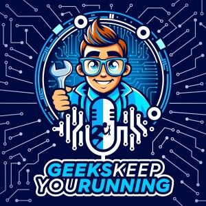 Geeks Keep You Running: S2:E7: Top 5 Tech Needs of a Startup
