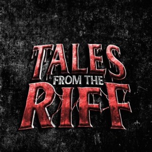 Tales From the Riff Podcast
