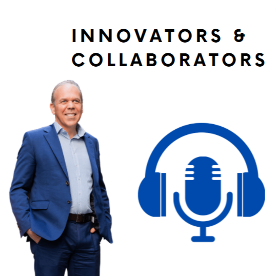 The Innovators & Collaborators Podcast