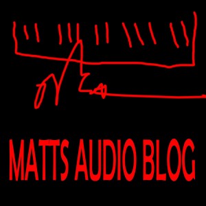 Matt’s Audio Blog