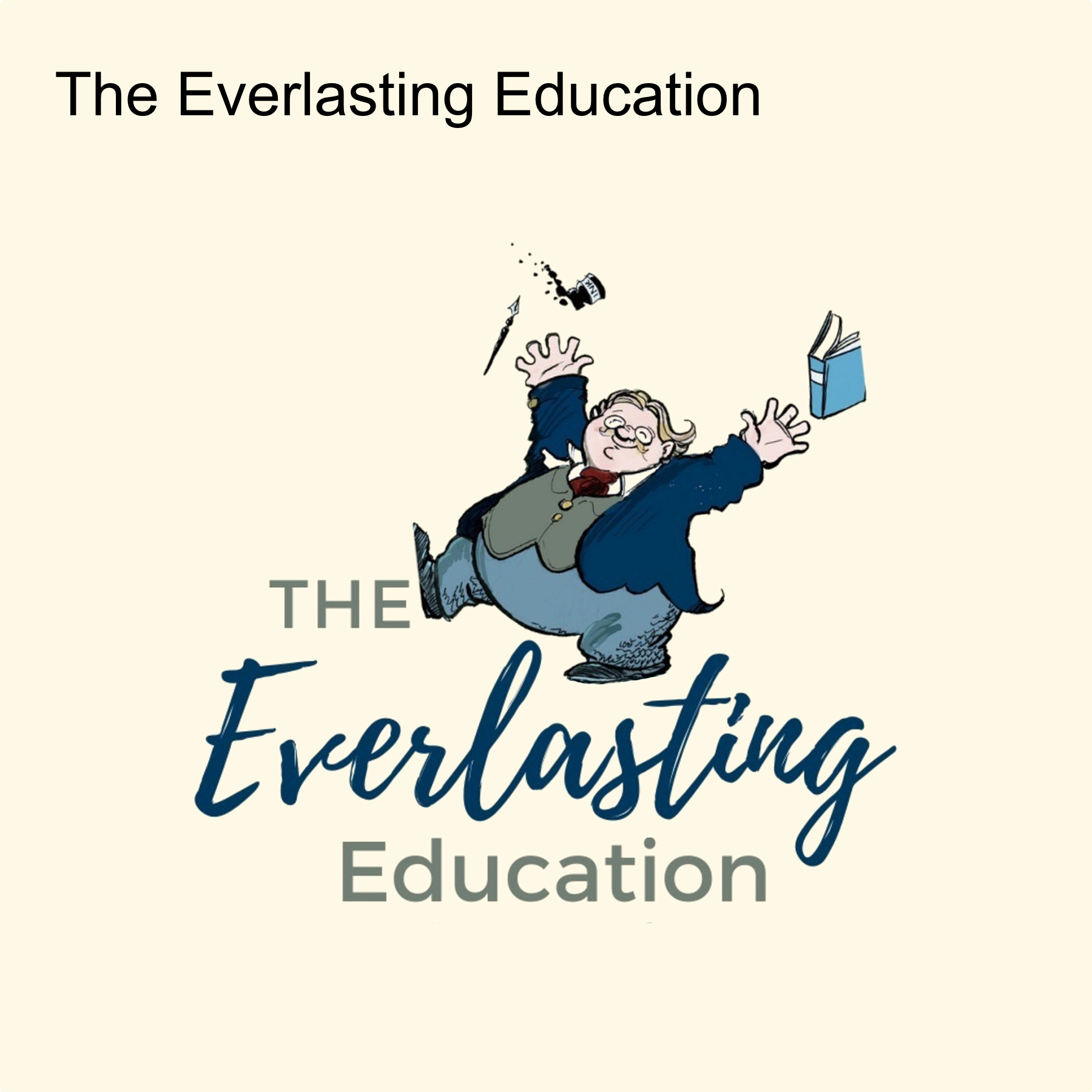 The Everlasting Education