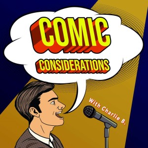 Comic Considerations
