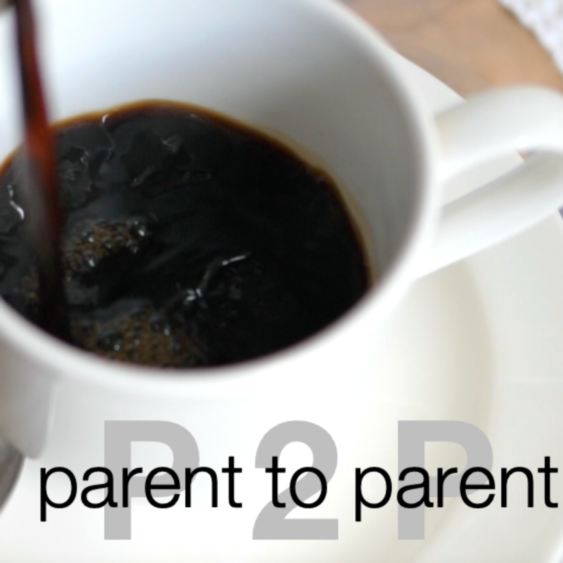 Parent to Parent Podcast