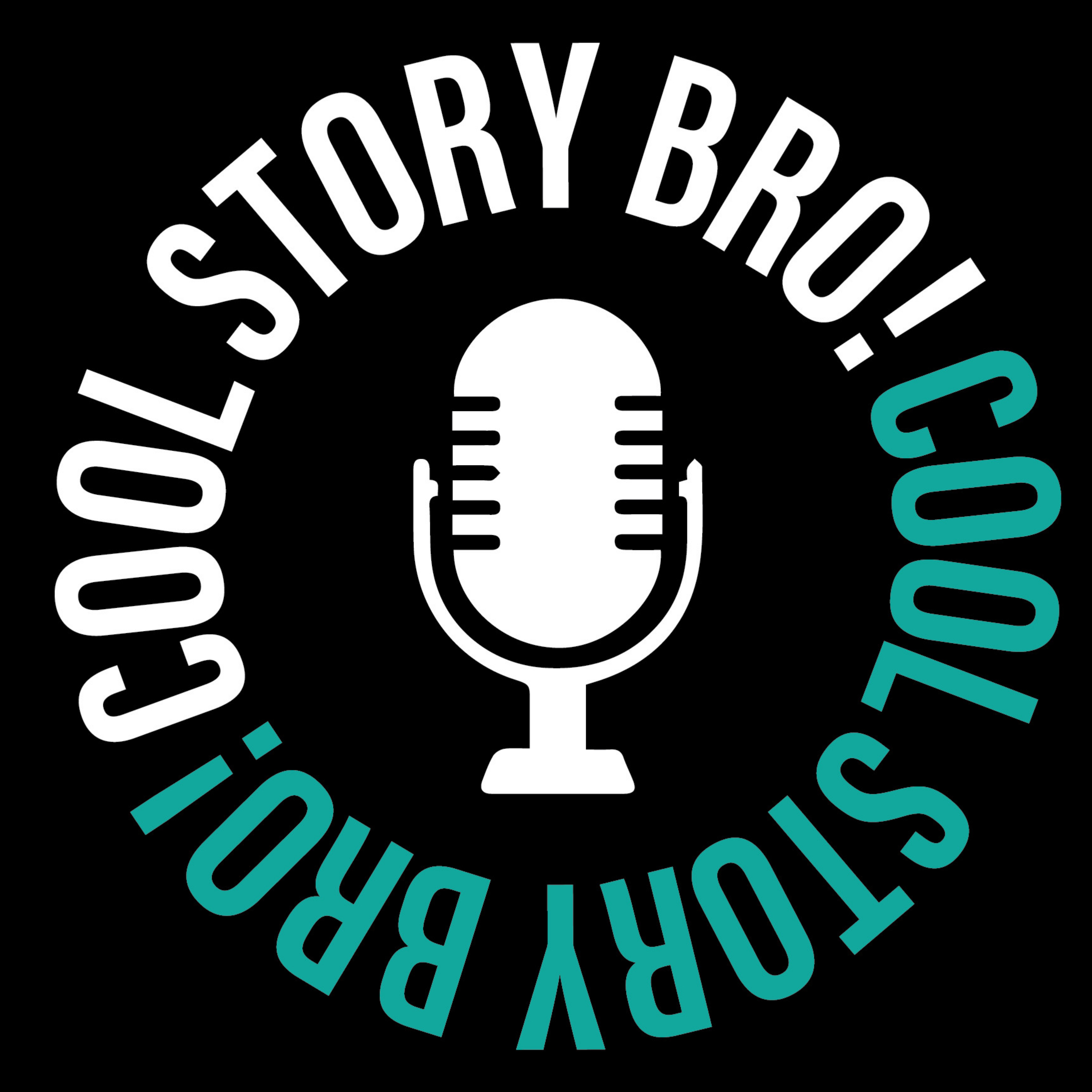 Cool Story Bro