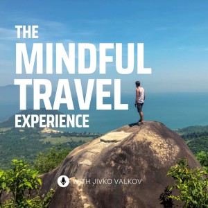 The Mindful Travel Experience