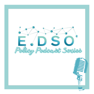 E.DSO Policy Podcast Series