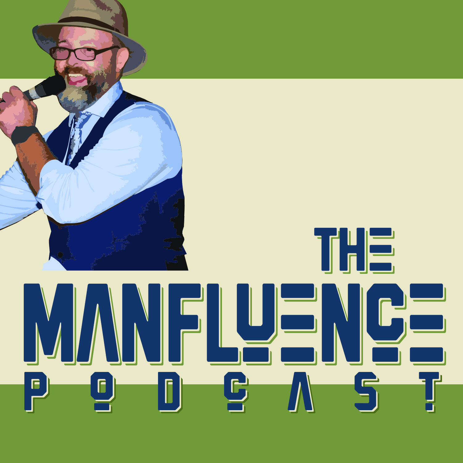 The Manfluence Podcast