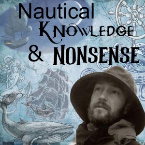 What is Nautical Knowledge and Nonsense all about?