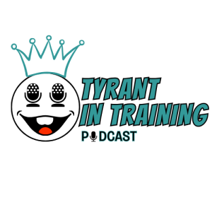 Tyrant In Training Episode 33 Ryan Webb, The WebbMaster of Monkey Foot Island