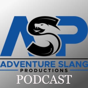 Adventure Slang Pod Episode 29