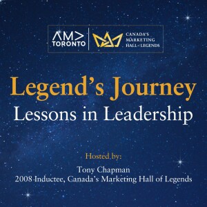 Legends Journey - Lessons in Leadership: Angus Reid, featuring host Tony Chapman