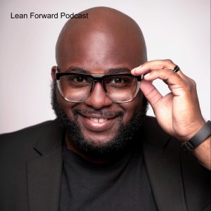 Lean Forward Podcast