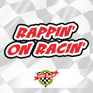 Rappin on Racin July 18, 2023