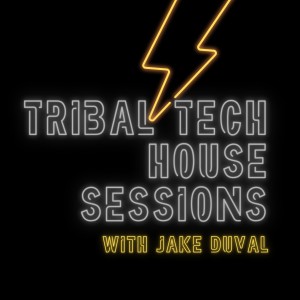 Tribal Tech House Sessions