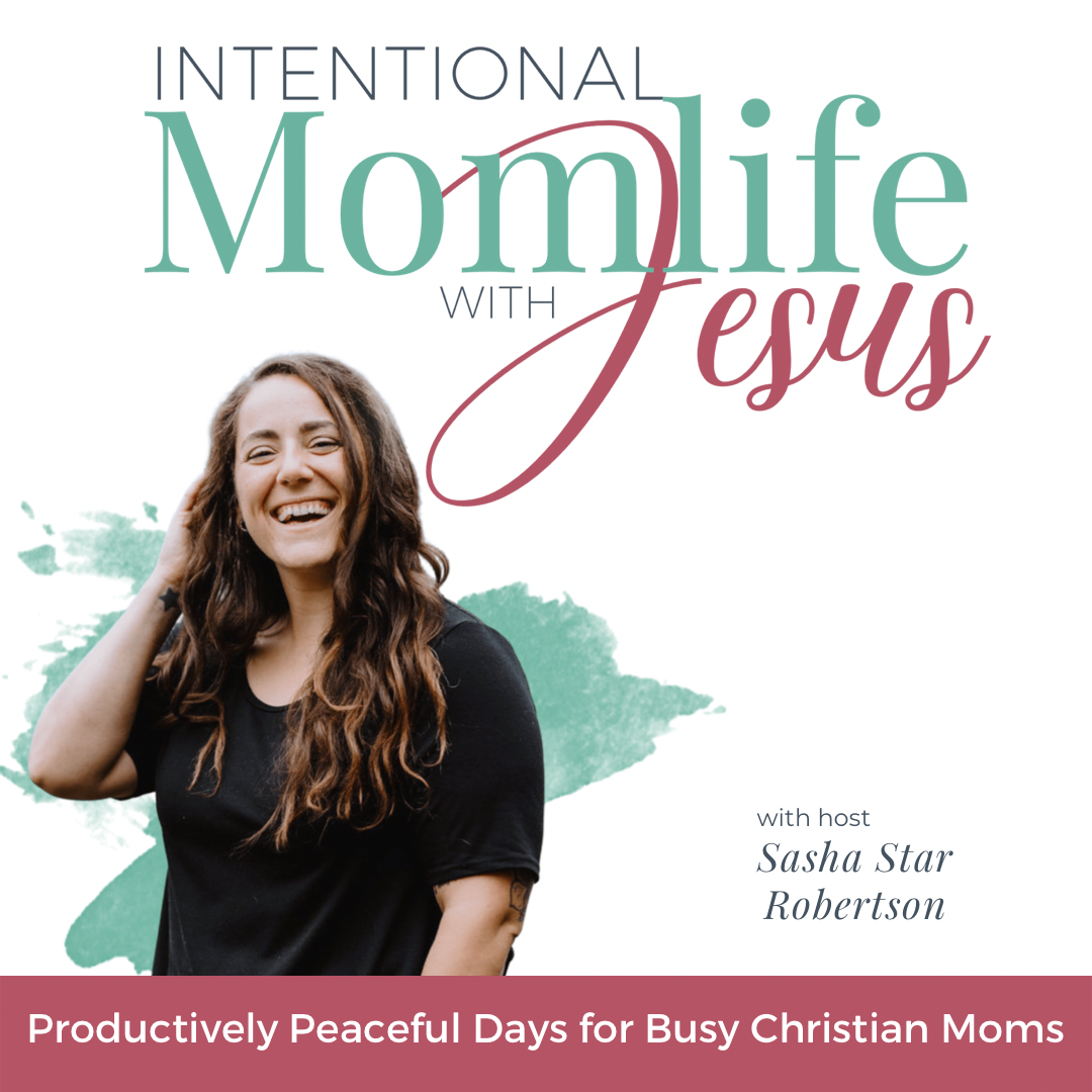 Intentional Momlife with Jesus: Scheduling, Productivity, Faith, Mindset, Selfcare, Coach, Christian Moms