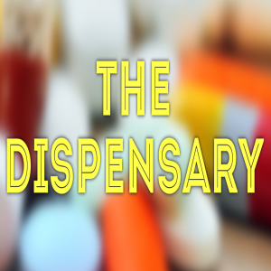 The Dispensary's Podcast