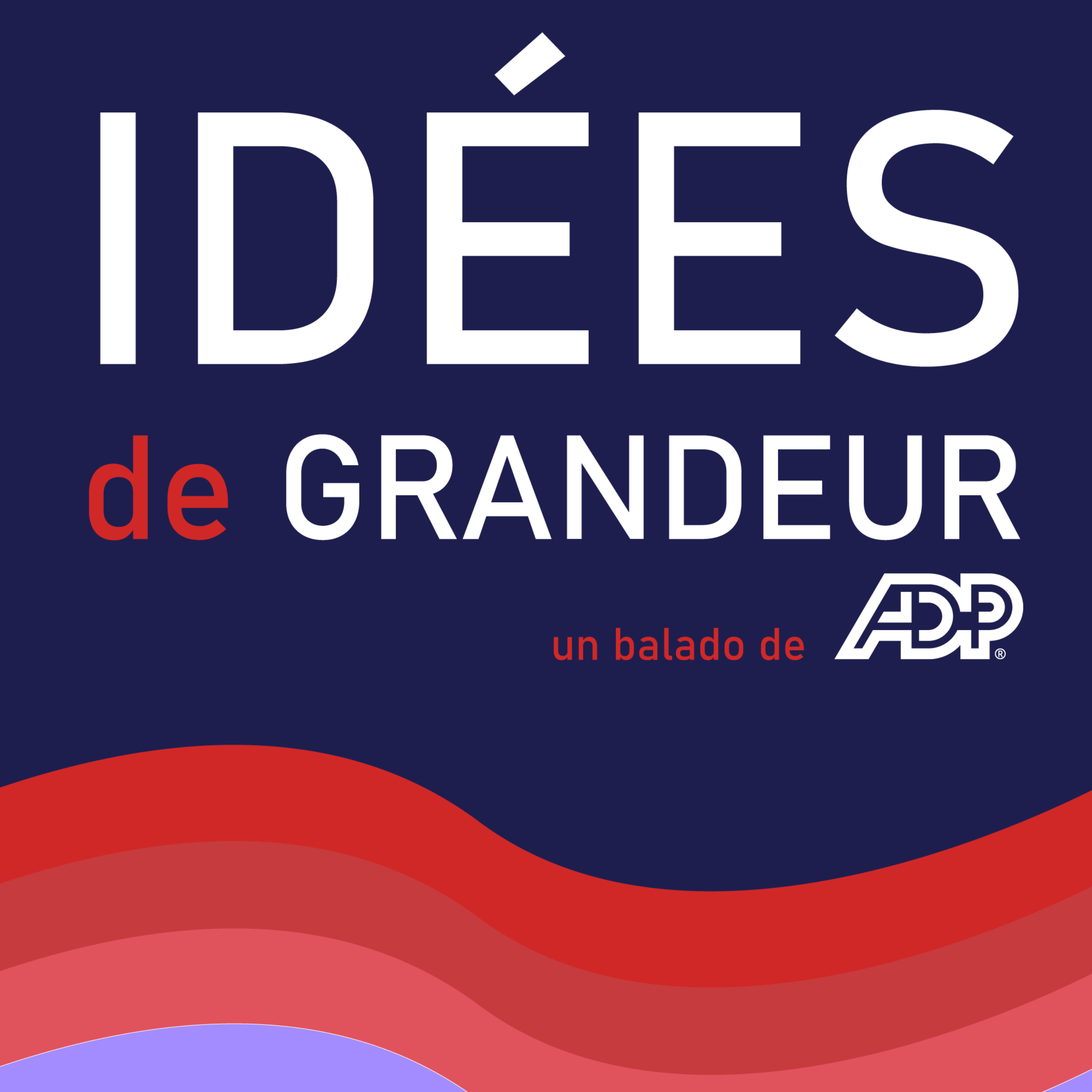 Idées de grandeur