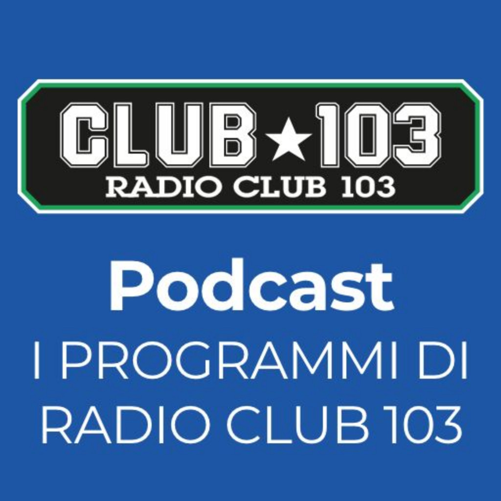 Il podcast di RadioClub 103 Dolomiti