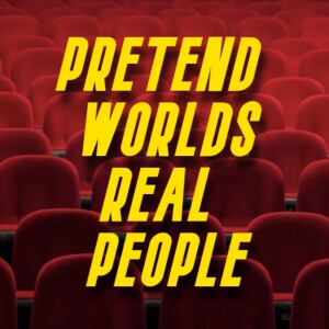 Pretend Worlds Real People