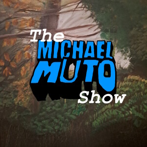 The Michael Muto Show